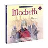 Weltliteratur für Kinder: Macbeth nach William Shakespeare: Sprecher: Nicki v. Tempelhoff u.a. 1 CD, ca 45 Min.