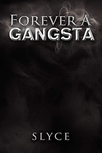 Forever A Gangsta