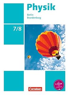 Physik - Neue Ausgabe - Berlin/Brandenburg: 7./8. Schuljahr - Schülerbuch