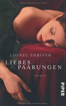 Liebespaarungen: Roman