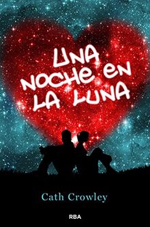 Una noche en la luna (Ficción Young Adult)