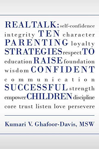 Real Talk: Ten Parenting Strategies to Raise Confident Successful Children