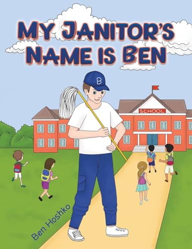 My Janitor's Name is Ben