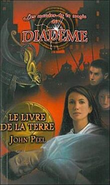 Les mondes de la magie du Diadème, Tome 5 : Le livre de la terre