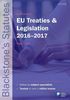 Blackstone's EU Treaties & Legislation 2016-2017 (Blackstone's Statute)