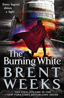 The Burning White: Book Five of Lightbringer