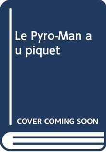 Bob et Bobette. Vol. 246. Le Pyro-man au piquet