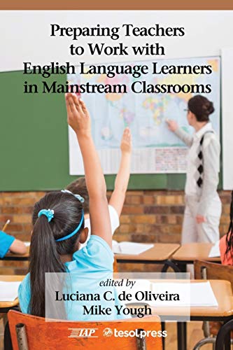 Preparing Teachers to Work with English Language Learners in Mainstream Classrooms (NA)