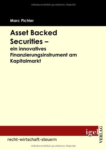 Asset Backed Securities - ein innovatives Finanzierungsinstrument am Kapitalmarkt