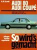 So wird's gemacht, Bd.4, Audi 80 (von 8/78 bis 8/86); Audi Coupe (von 8/81 bis 12/87)