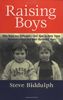 Raising Boys: Why Boys Are Different - And How to Help Them Become Happy and Well-Balanced Men