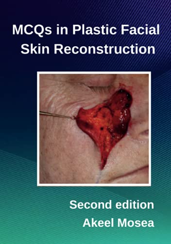 MCQs in Plastic Facial Skin Reconstruction