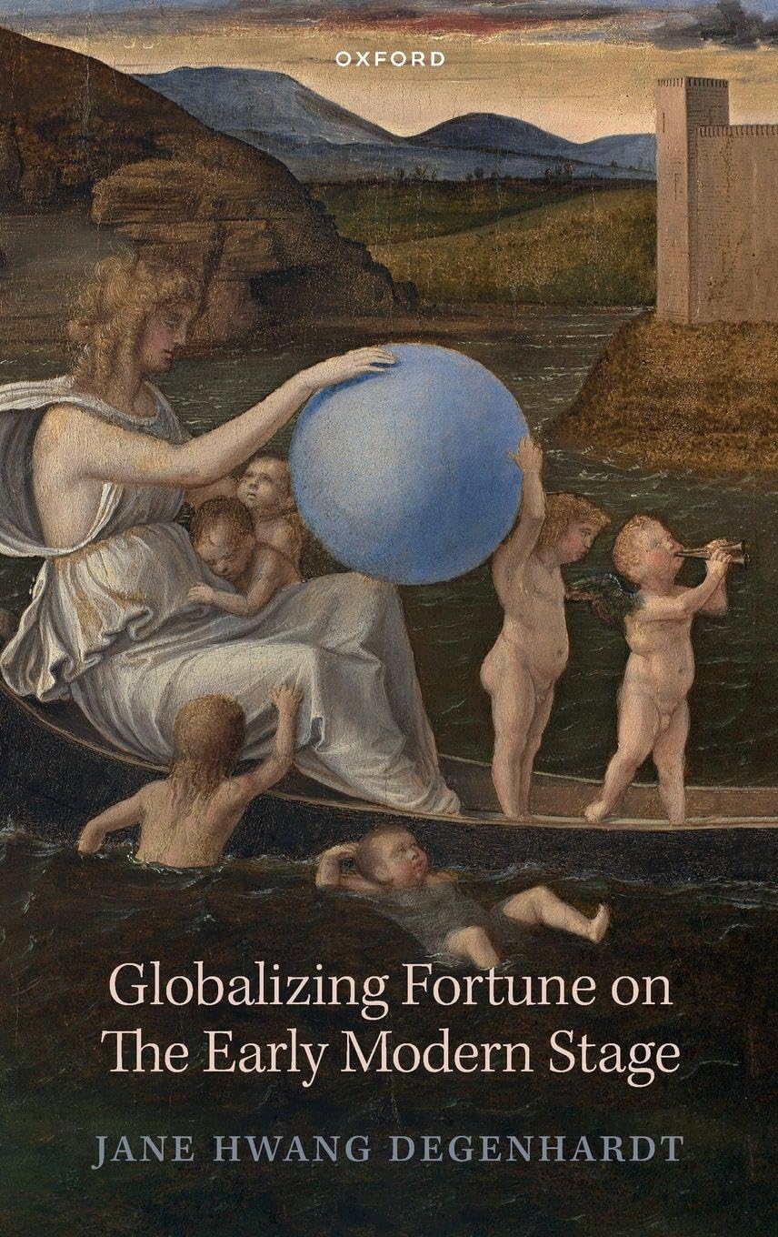 Globalizing Fortune on the Early Modern Stage