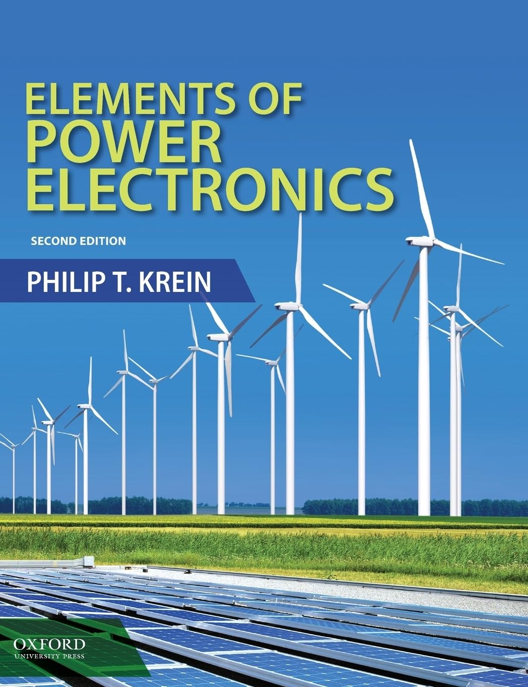Elements of Power Electronics (Revised) (Oxford Series in Electrical and Computer Engineering)