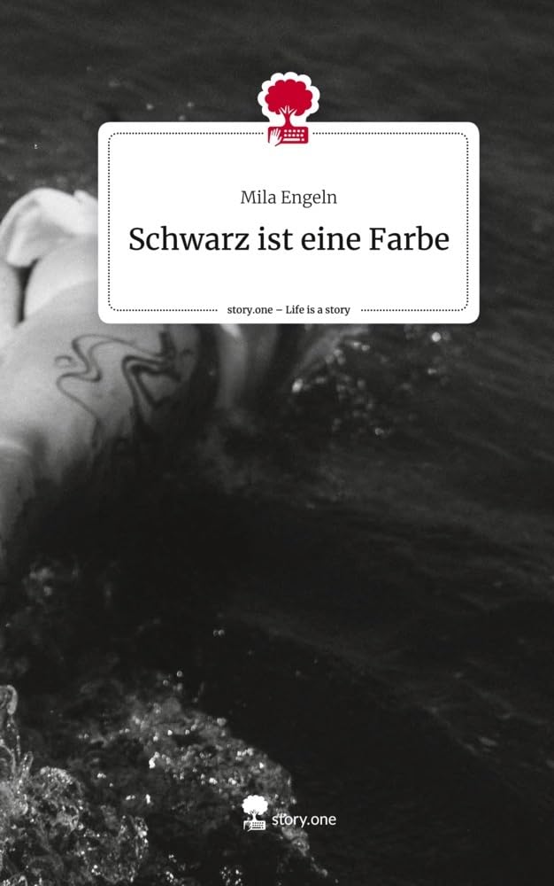 Schwarz ist eine Farbe. Life is a Story - story.one