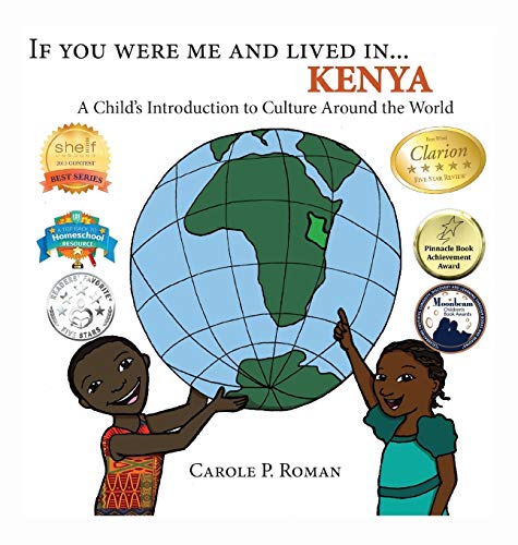 If You Were Me and Lived in... Kenya: A Child's Introduction to Culture Around the World (If You Were Me and Lived In... Cultural, Band 5)