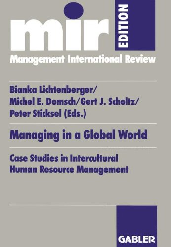 Managing in a Global World: Case Studies in Intercultural Human Resource Management (in englischer Sprache) (mir-Edition)