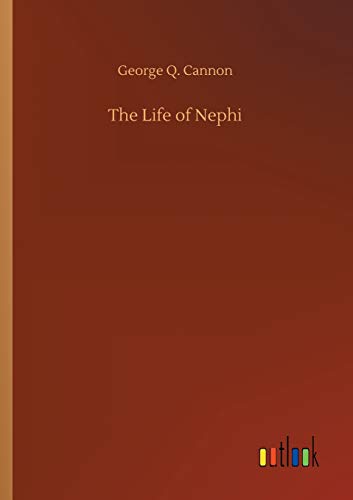 The Life of Nephi