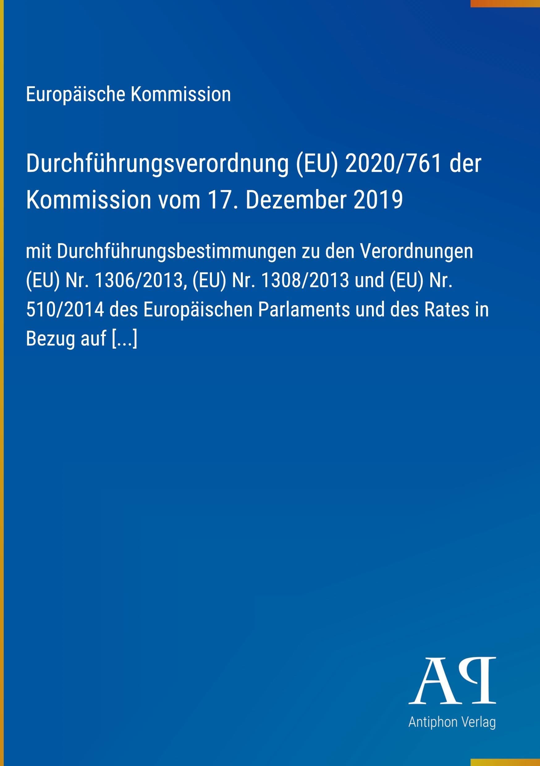 Durchführungsverordnung (EU) 2020/761 der Kommission vom 17. Dezember 2019