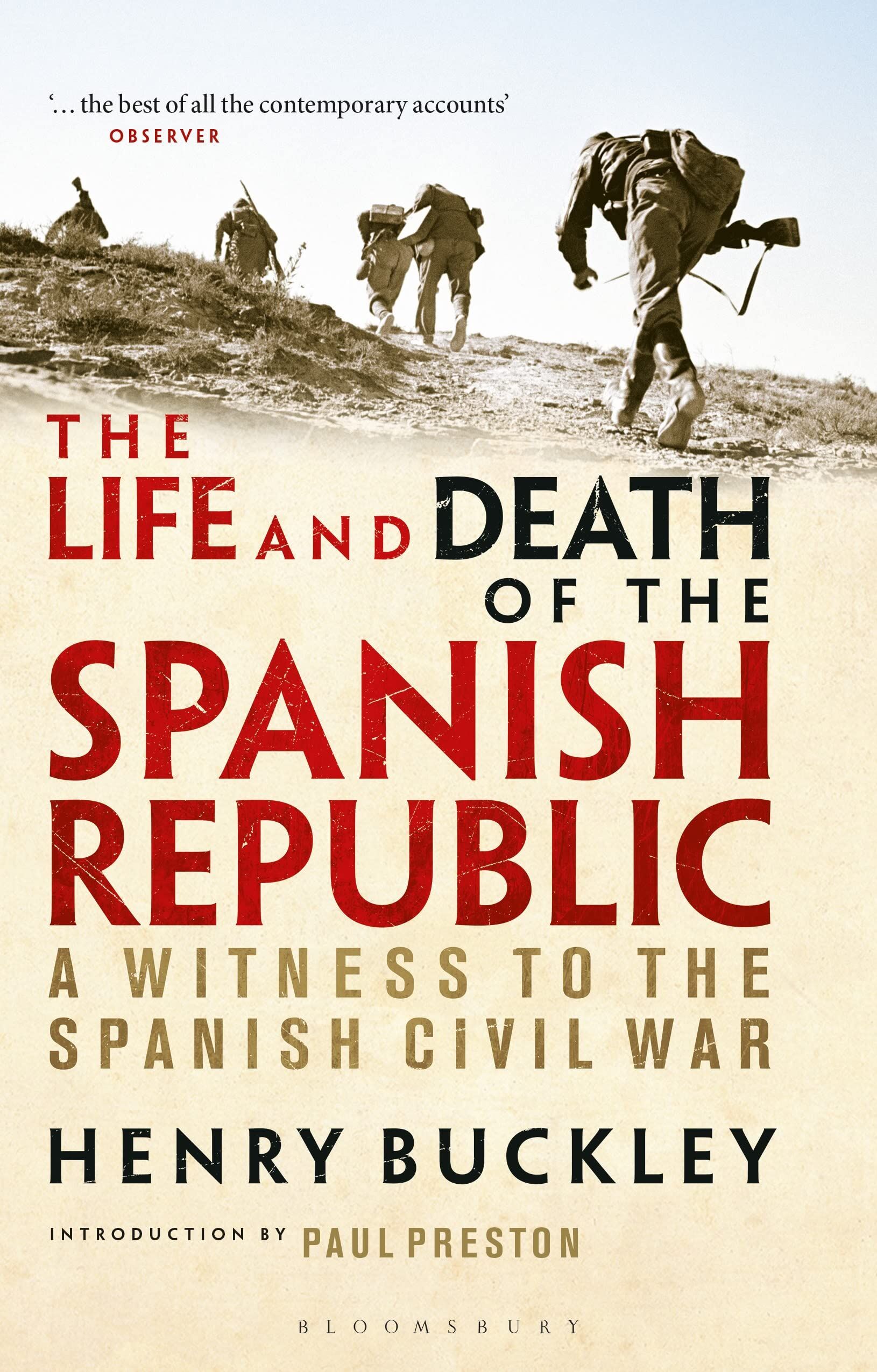 Henry Buckley The Life And Death Of The Spanish Republic