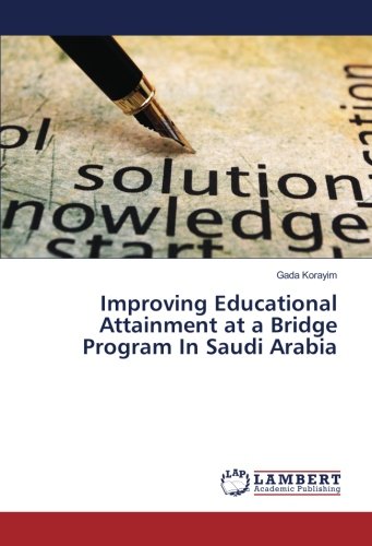 Improving Educational Attainment at a Bridge Program In Saudi Arabia