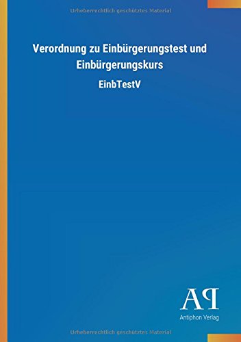 Verordnung zu Einbürgerungstest und Einbürgerungskurs: EinbTestV