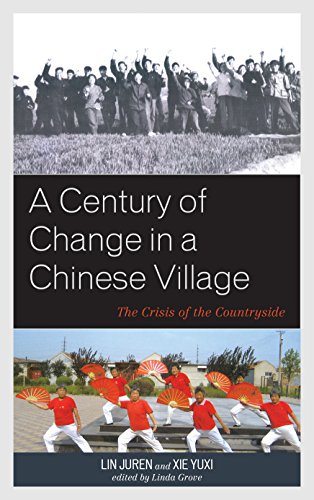 A Century of Change in a Chinese Village: The Crisis of the Countryside (Asia/Pacific/perspectives)