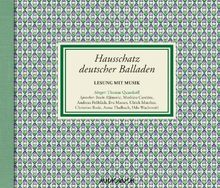 Hausschatz deutscher Balladen: 150 Balladen, 10 Lieder von Carl Loewe