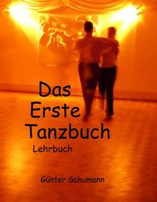 Das Erste Tanzbuch: Lehrbuch