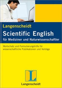 Langenscheidt Scientific English für Mediziner und Naturwissenschaftler