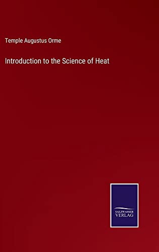 Introduction to the Science of Heat
