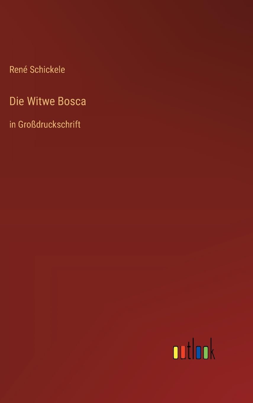 Die Witwe Bosca: in Großdruckschrift