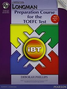 Value Pack: Longman Preparation Course for TOEFL Ibt(r) Test (Student Book with CD-ROM and Answer Key, Plus Itest and Class Audio)