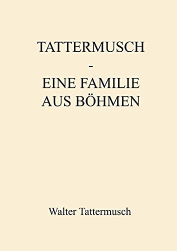 Tattermusch - eine Familie aus Böhmen