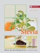 Stevia süßen mit dem Wunderkraut