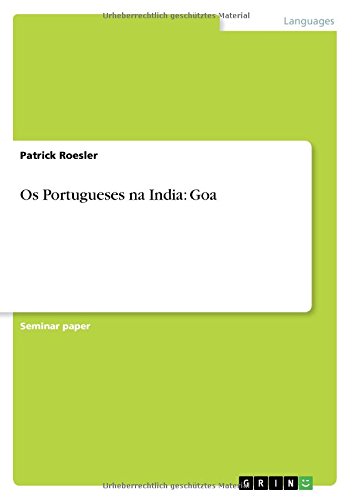 Os Portugueses na India: Goa