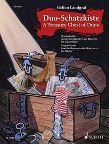 Duo-Schatzkiste: Originalwerke aus der Barockzeit bis zur Moderne. 2 Flöten. Spielpartitur.