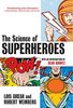 The Science of Superheroes (Life Sciences)