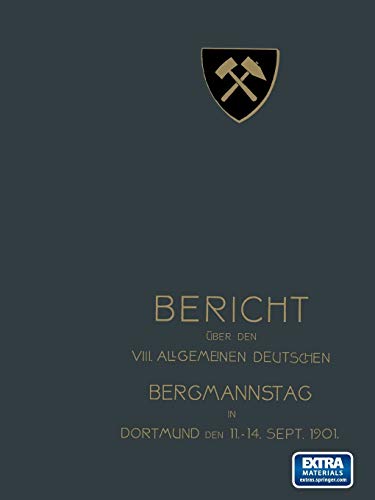 Bericht über den Viii. Allgemeinen Deutschen Bergmannstag zu Dortmund vom 11. bis 14. September 1901: Redaktion der Zeitschrift 'Glückauf'