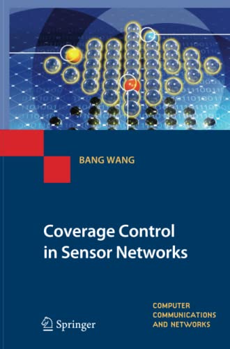 Coverage Control in Sensor Networks (Computer Communications and Networks)