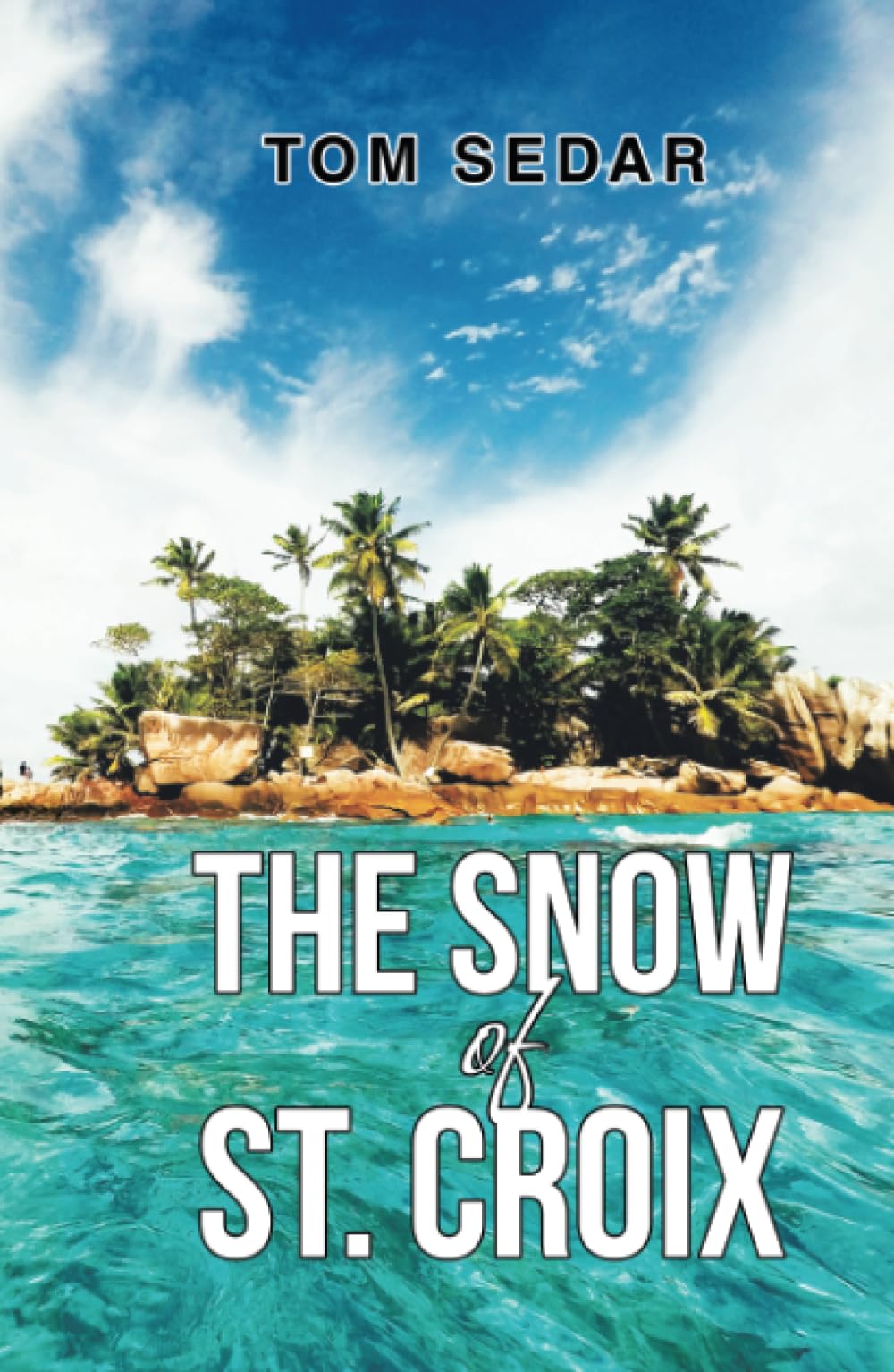 The Snow of St. Croix