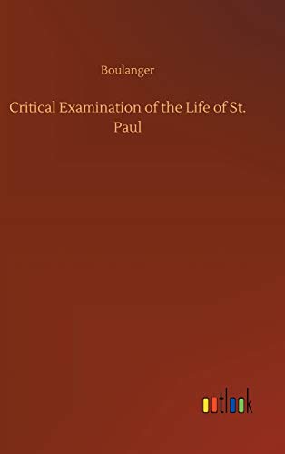 Critical Examination of the Life of St. Paul
