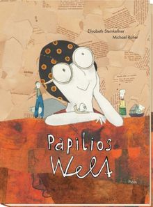 Papilios Welt