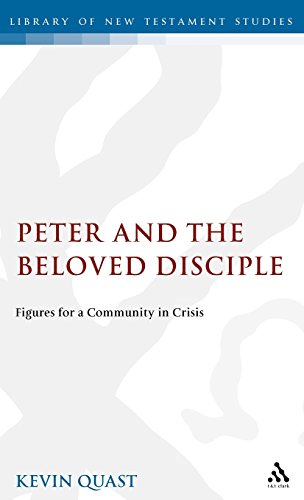 Peter and the Beloved Disciple: Figures for a Community in Crisis (Journal for the Study of the New Testament Supplement (Hardcover))