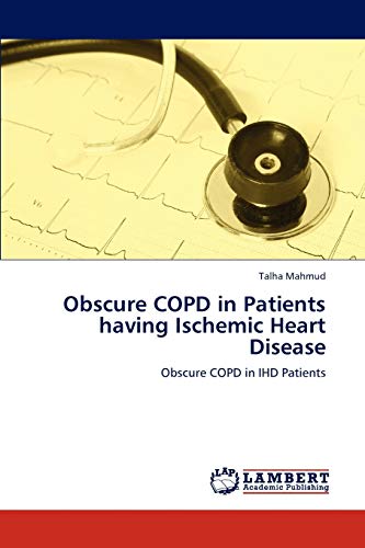 Obscure COPD in Patients having Ischemic Heart Disease: Obscure COPD in IHD Patients