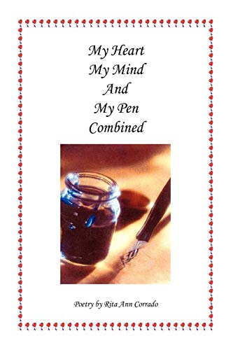 My Heart My Mind And My Pen Combined