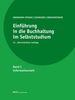 Einführung in die Buchhaltung im Selbststudium. 2 Bände. Informationsteil + Übungsteil: 2 Bde.