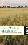 Unter Mördern und Elchen: Neues aus Schweden von Mankell bis Edwardson