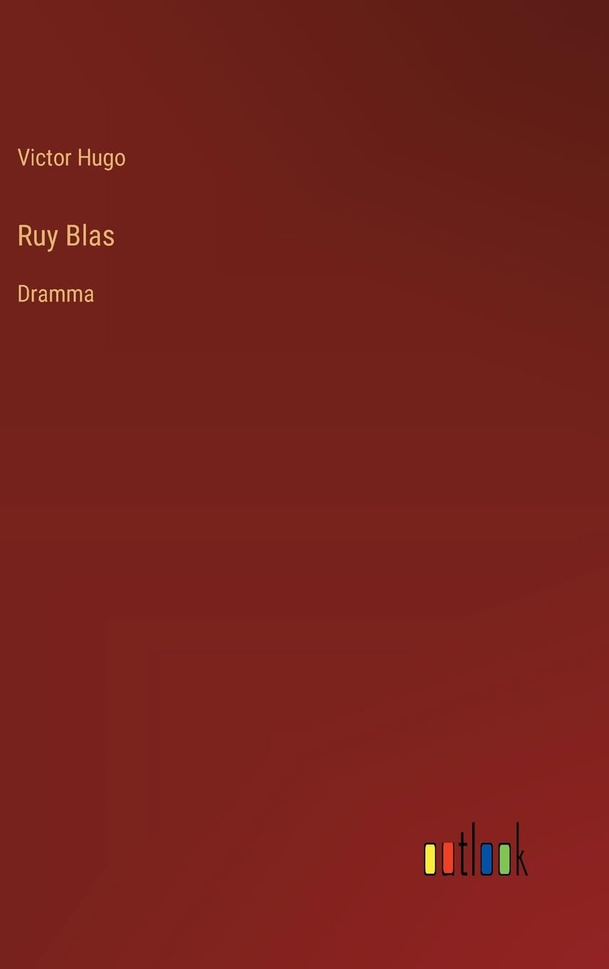 Ruy Blas: Dramma