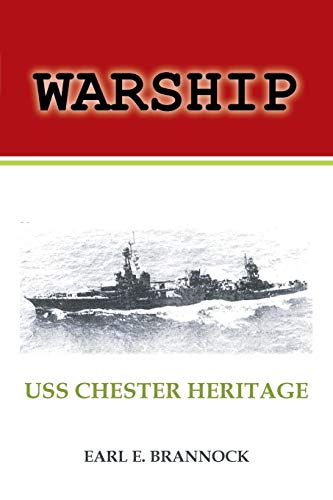 Warship: USS Chester Heritage